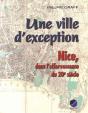 Une Ville D'Exception - Nice, Dans L'Effervescence Du 20e Siecle - Preview