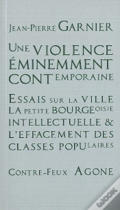 Capa do artigo Une Violence Éminemment Contemporaine ; Essais Sur La Ville, La Petite Bourgeoise Intellectuelle & L