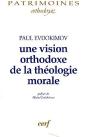 Une Vision Orthodoxe De La Théologie Morale - Preview