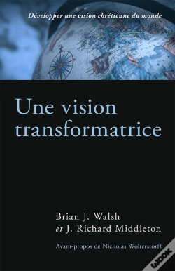 Capa do artigo Une Vision Transformatrice - Developper Une Vision Chretienne Du Monde