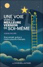 Une Voie Vers La Meilleure Version De Soi-Même : S'Accomplir Grâce À L'Astro-Psycho-Thérapie - Preview