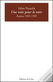 Capa do artigo Une Voix Pour Le Noir ; Poesies 1985-1999