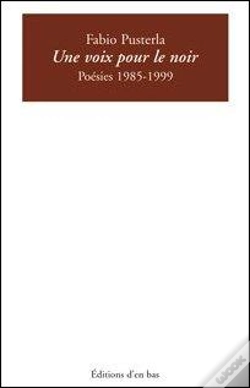 Capa do artigo Une Voix Pour Le Noir ; Poesies 1985-1999