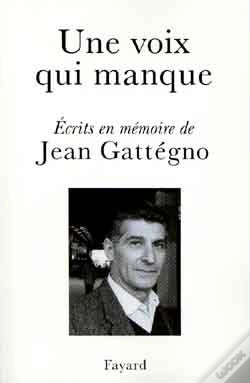 Capa do artigo Une Voix Qui Manque : Ecrits En Mémoire De Jean Gattégno
