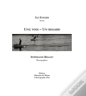 Une Voix - Un Regard