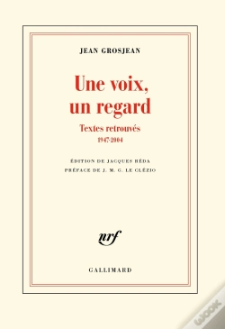 Capa do artigo Une Voix, Un Regard ; Textes Retrouvés ; 1947-2004