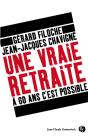 Une Vraie Retraite À 60 Ans C'Est Possible - Preview