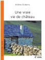 Une Vraie Vie De Château - Preview