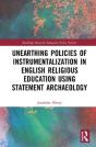 Unearthing Policies Of Instrumentalization In English Religious Education Using Statement Archaeology - Preview