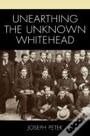 Unearthing The Unknown Whitehead