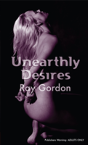 Unearthly Desires - Preview