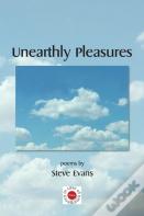 Unearthly Pleasures