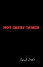 Uneasily Tamed - Preview
