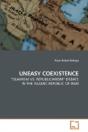 Uneasy Coexistence - Preview