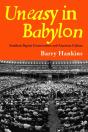 Uneasy In Babylon - Preview