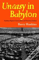 Uneasy In Babylon