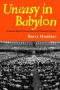 Uneasy In Babylon - Preview