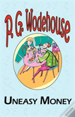 Capa do artigo Uneasy Money - From The Manor Wodehouse Collection