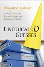 Uneducated Guesses - Preview