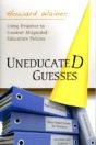 Uneducated Guesses - Preview