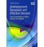Unemployment, Recession And Effective Demand - Preview