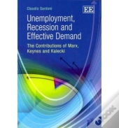 Unemployment, Recession And Effective Demand
