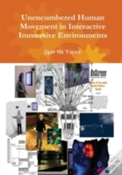 Capa do artigo Unencumbered Human Movement In Interactive Immersive Environments