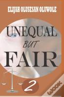Unequal But Fair 2