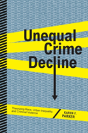 Unequal Crime Decline - Preview