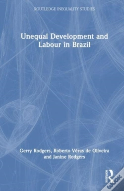 Capa do artigo Unequal Development And Labour In Brazil