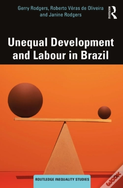 Capa do artigo Unequal Development And Labour In Brazil