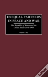Unequal Partners In Peace And War