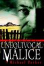 Unequivocal Malice - Preview