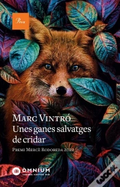 Capa do artigo Unes Ganes Salvatges De Cridar