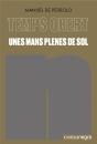 Unes Mans Plenes De Sol - Preview