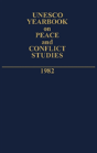 Unesco Yearbook On Peace And Conflict Studies 1982. - Preview