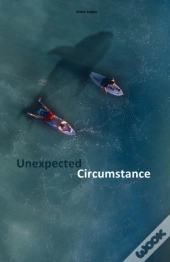 Unexpected Circumstance