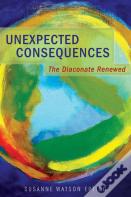 Unexpected Consequences
