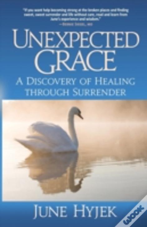 Unexpected Grace