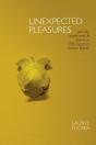 Unexpected Pleasures - Preview