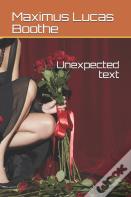 Unexpected Text