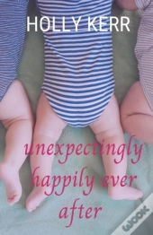 Unexpectingly Happily Ever After
