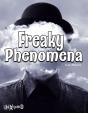 Unexplained Freaky Phenomena - Preview