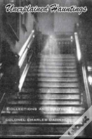 Unexplained Hauntings