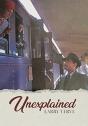 Unexplained - Preview