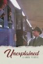 Unexplained - Preview