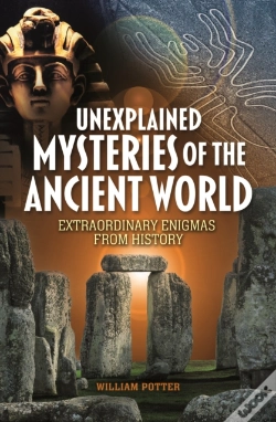 Capa do artigo Unexplained Mysteries Of The Ancient World