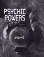 Unexplained Psychic Powers - Preview