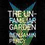 Unfamiliar Garden - Preview