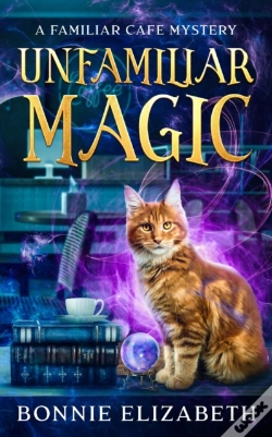 Capa do artigo Unfamiliar Magic